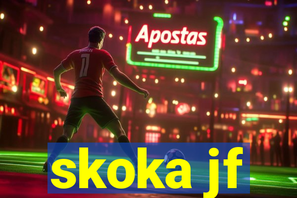 skoka jf